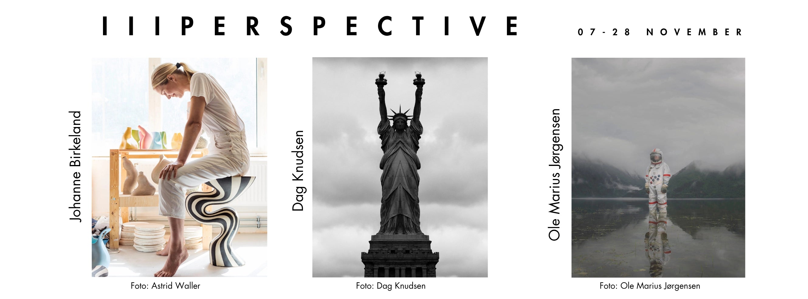 Three Perspectives - en utstilling av Johanne Birkeland, Dag Knudsen og Ole Marius Jørgensen.